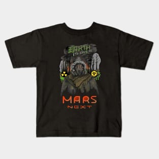 colonization of Mars by losing Earth Kids T-Shirt